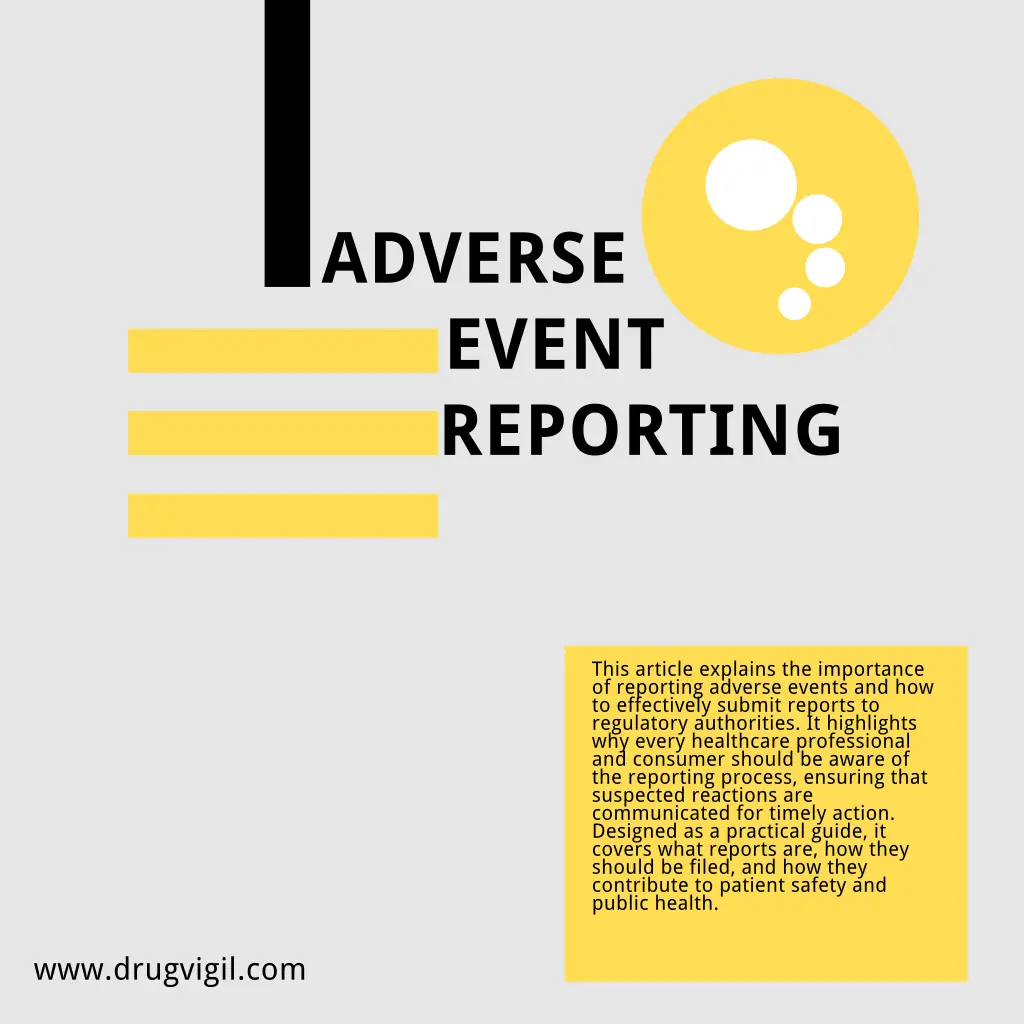 Adverse Event Reporting: How to Do It Right