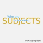 Set as featured image for the article where we discusses about who are subjects in clinical studies