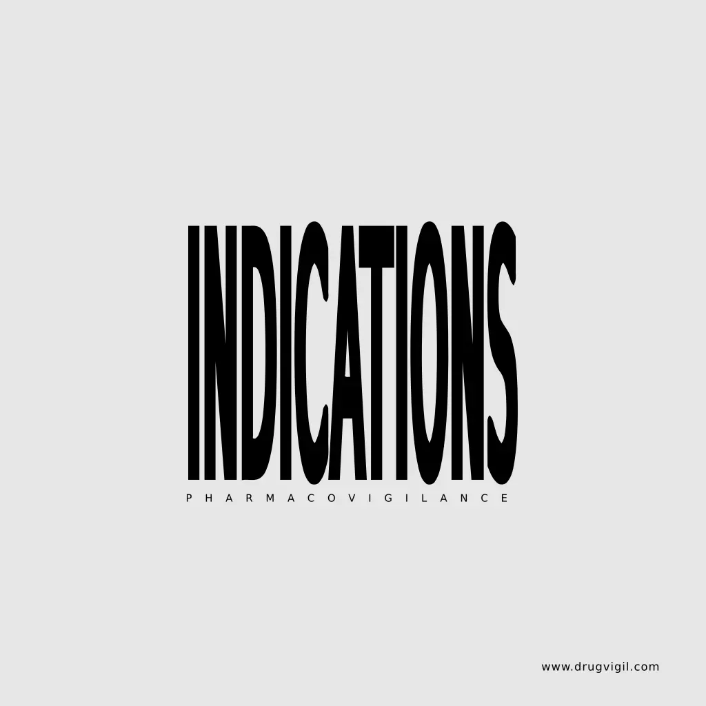 Record Drug Indications in PV Cases Processing