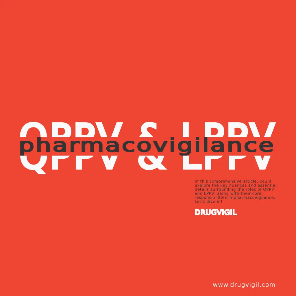 QPPV and LPPV Explained