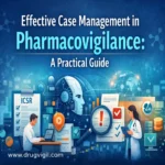 set as featured image for the article explaining about pharmacovigilance case management